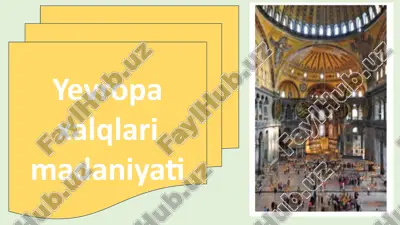 yevropa xalqlari madaniyati — PPTX