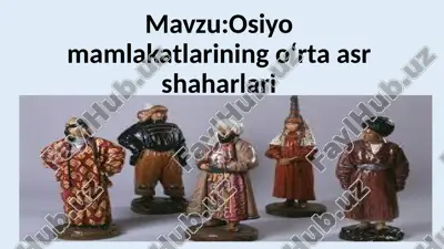 osiyo mamlakatlarining o‘rta asr shaharlari — PPTX