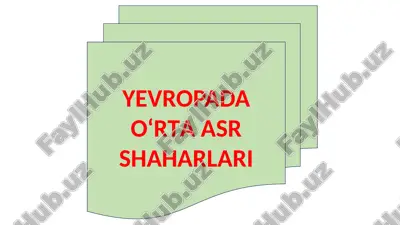 yevropada o‘rtaasr shaharlari — PPTX