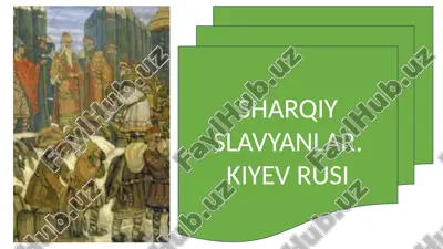 sharqiy slavyanlar. kiyev rusi — PPTX