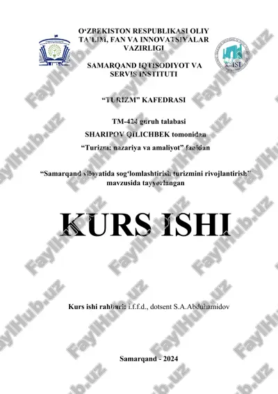 "samarqand viloyatida sogʻlomlashtirish turizmini rivojlantirish" — DOCX