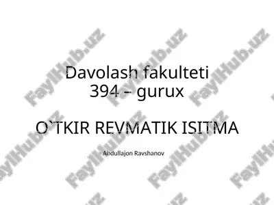 o`tkir revmatik isitma (sokolskoy – buyo kasalligi) — PPT