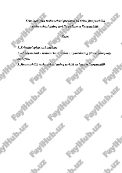 kriminologiya tushunchasi predmeti va tizimi jinoyatchilik tushunchasi uning tarkibi va latenet jinoyatchilik — DOC