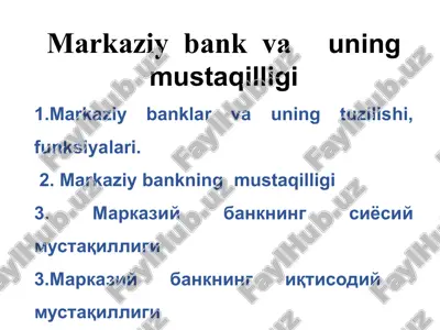 markaziybankning mustaqilligi — PPTX