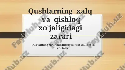 qushlarning xalq va qishloq xo’jaligidagizarari — PPTX