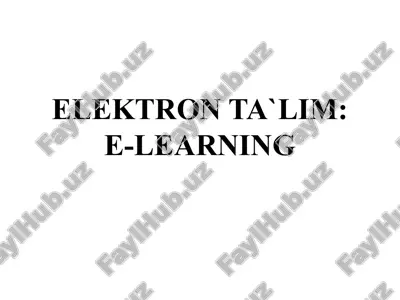 e-learning (elektron ta`lim) — PPTX