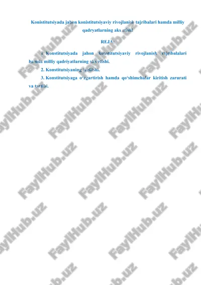 konistitutsiyada jahon konistitutsiyaviy rivojlanish tajribalari hamda milliy qadryatlarning aks etishi — DOCX