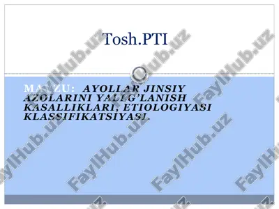 ayollar jinsiy azolarini yallg'anish kasalliklari — PPTX