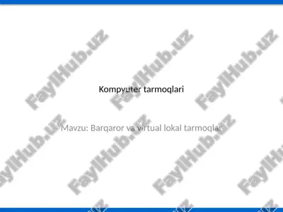 kompyuter tarmoqlari — PPTX