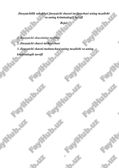jinoyatchilik sabablari jinoyatchi shaxsni tushunchasi uning tuzulishi va uning kriminalogik tavsifi — DOC