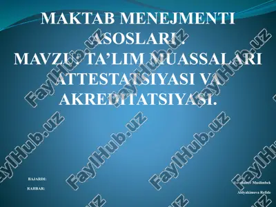 ta'lim muassasalari attestatsiyasi va akreditatsiyasi — PPTX