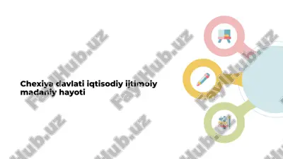 chexiya davlati iqtisodiy ijtimoiy madaniy hayoti — PPTX
