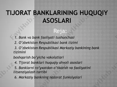 tijorat banklarining huquqiy asoslari — PPTX
