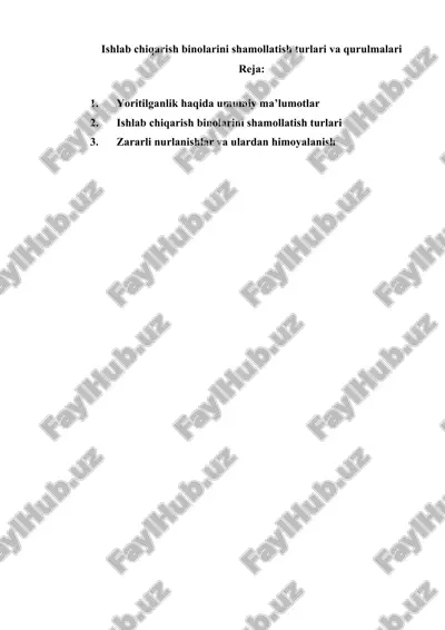 ishlab chiqarish binolarini shamollatish turlari va qurulmalari — DOC