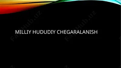 milliy hududiy chegaralanish — PPTX