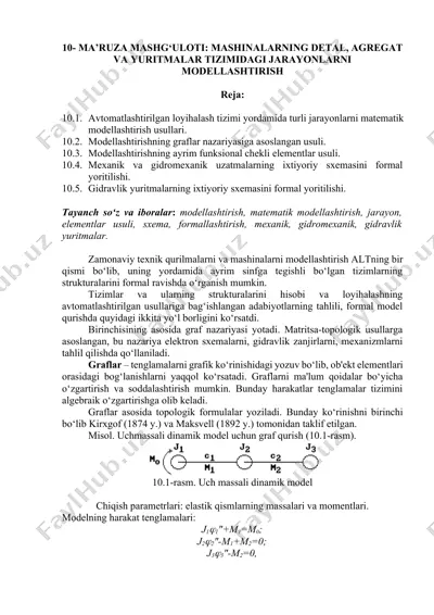 ma’ruza mashg‘uloti: mashinalarning detal, agregat va yuritmalar tizimidagi jarayonlarni modellashtirish — DOCX