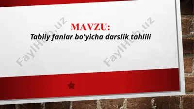 tabiiy fanlar bo'yicha darslik tahlili (taqdimot) — PPTX