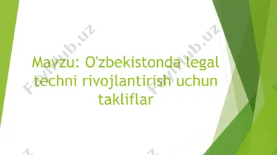 o'zbekistonda legal techni rivojlantirish uchun takliflar — PPTX