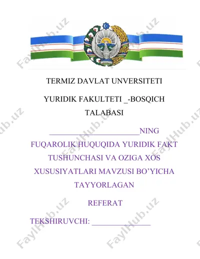 fuqarolik huquqida yuridik fakt tushunchasi va o'ziga xos xususiyatlari — DOCX