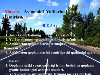 avtomobil yo‘llarini joriy ta’mirlash — PPT