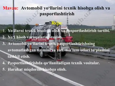 avtomobil yo‘llarini texnik hisobga olish va pasportlashtirish — PPT