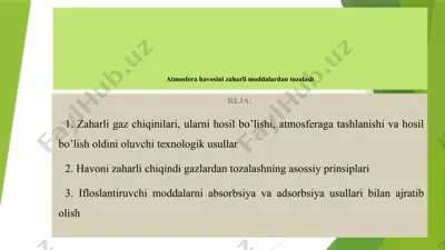 atmosfera havosini zaharli moddalardan tozalash — PPTX