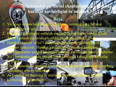 avtomobil yo‘llarini ekspluatatsiya qilishda harakatxavfsizligini ta’minlash — PPT