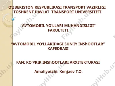 shaharlardagi sun’iy inshootlar arxitekturasi — PPTX