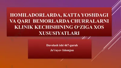 homiladorlarda, kattayoshda va qaribemorlarda churralar — PPTX