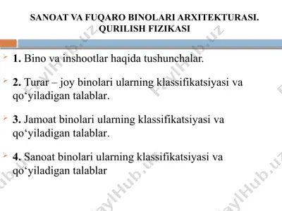 sanoat va fuqaro binolari arxitekturasi. qurilish fizikasi — PPTX