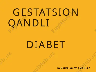 gestatsionqandlidiabet — PPTX