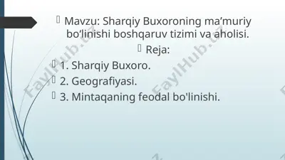 sharqiy buxoroning maʼmuriy boʻlinishi boshqaruv tizimi va aholisi. — PPTX