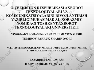 "cloudtexnologiyalar asosida o‘quv jarayonini tashkil etish modelini ishlab chiqish" — PPTX