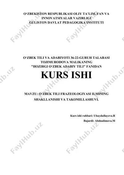 "o‘zbek tili frazeologiyasi ilmining shakllanishi va takomillashuvi" kurs ishi — DOCX