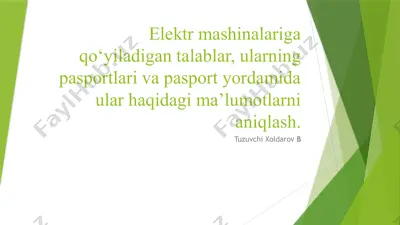 elektr mashinalariga qo'yiladigan talablar — PPTX