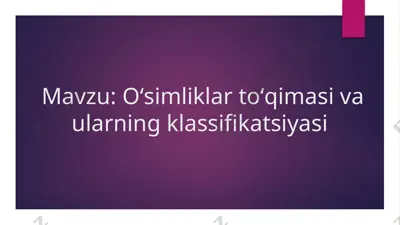 oʻsimliklar toʻqimasi va ularning klassifikatsiyasi — PPTX