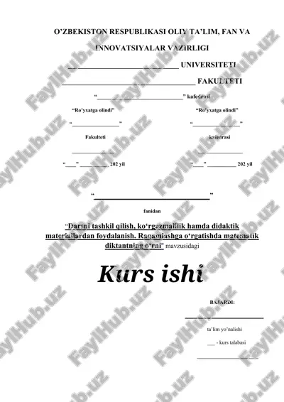 darsni tashkil qilish, ko‘rgazmalilik hamda didaktik materiallardan foydalanish. raqamlashga o‘rgatishda matematik diktantning o‘rni — DOCX