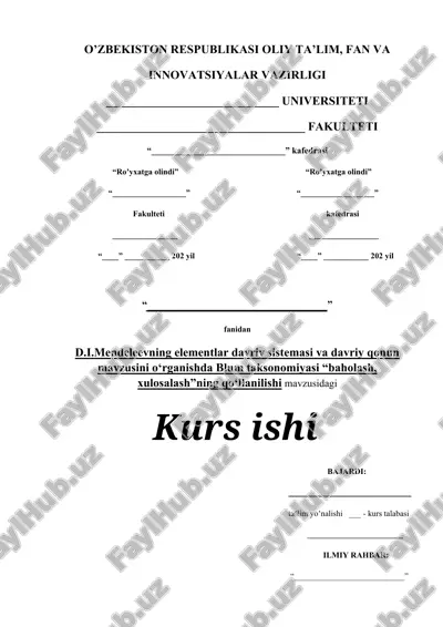 d.i.mendeleevning elementlar davriy sistemasi va davriy qonun mavzusini o‘rganishda blum taksonomiyasi “baholash, xulosalash”ning qo‘llanilishi — DOCX
