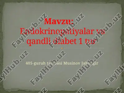 endokrinopatiyalar va qandli diabet — PPTX
