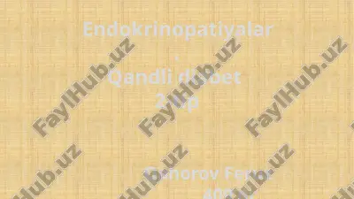 endokrinopatiyalar.qandli diabet 2-tip qahorov feruz — PPTX