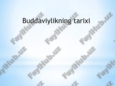 buddaviylikning tarixi — PPTX