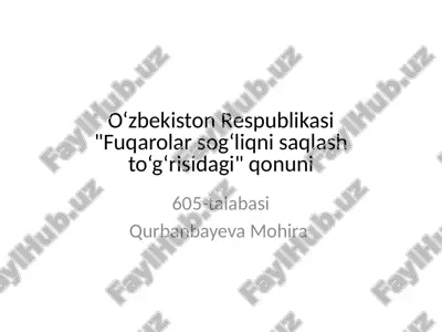 "fuqarolar sog‘liqni saqlash to‘g‘risidagi qonun" — PPTX