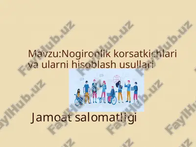 nogironlik korsatkichlari va ularni hisoblash usullari — PPTX