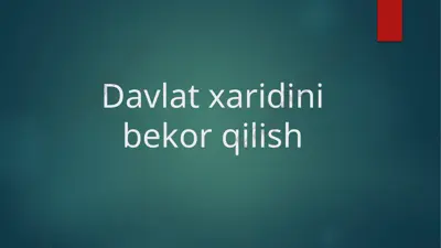 davlat xaridini bekor qilish — PPTX