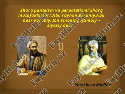 sharq panteizm va perpatetizmi sharq mutafakkirlari — PPTX