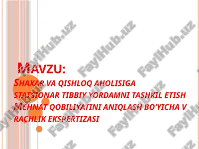 mehmat qobiliyatini aniqlash bo‘yicha vrachlik ekspertizasi — PPTX