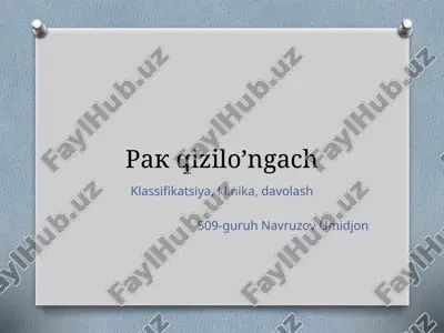 qizilo'ngach kasalligi — PPTX