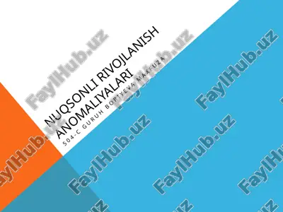 nuqsonlirivojlanishanomaliyalari — PPTX