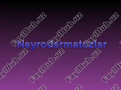 neyrodermatozlar — PPT