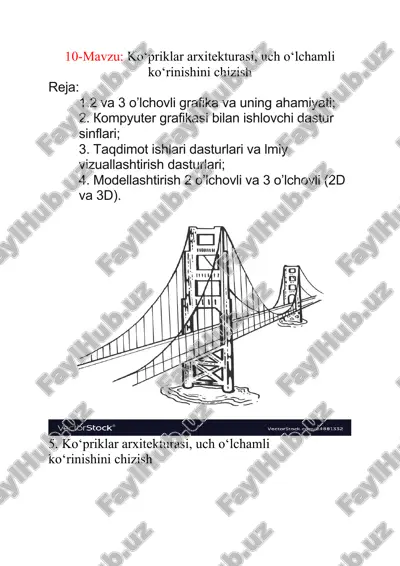 ko‘priklar arxitekturasi, uch o‘lchamli ko‘rinishini chizish — DOCX